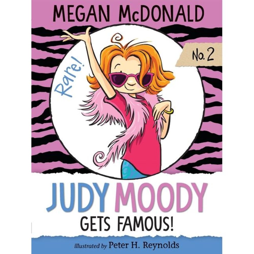 Judy Moody Gets Famous! -- Megan McDonald